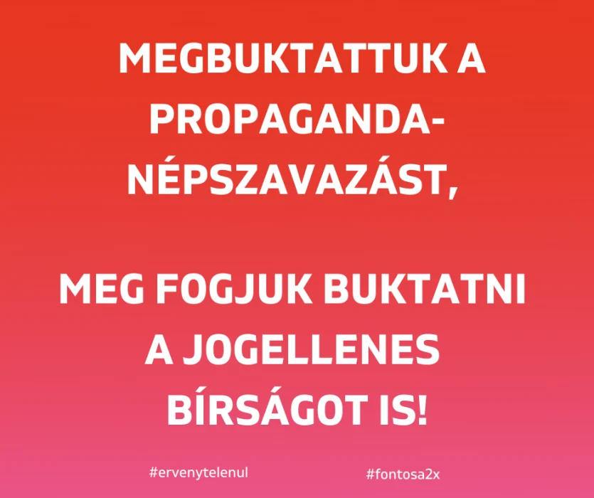 Megijedt a kormány: bírsággal hallgattatnák el a propaganda-népszavazás megbuktatóit