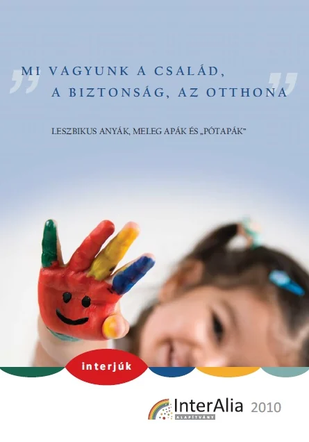 Mi vagyunk a család, a biztonság, az otthona