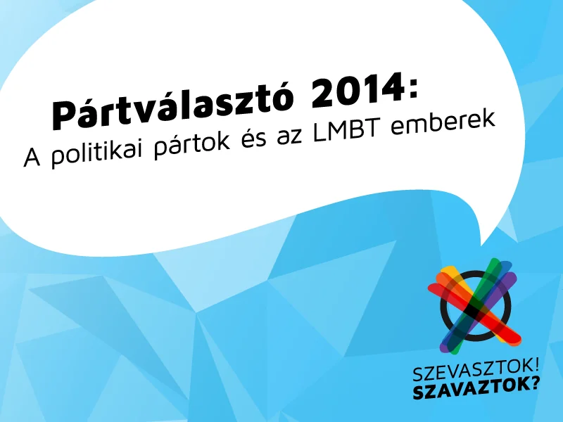 Pártválasztó 2014: A politikai pártok és az LMBT emberek